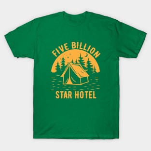 5 Billion Star Hotel T-Shirt